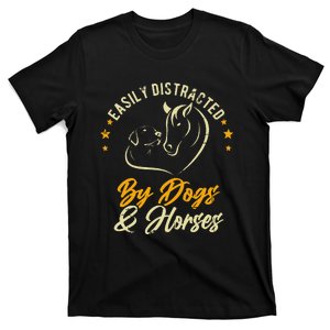 Easily Distracted By Dogs And Horses Dog Mom Horse Mom T-Shirt