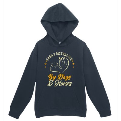 Easily Distracted By Dogs And Horses Dog Mom Horse Mom Urban Pullover Hoodie