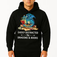 Easily Distracted By Dragons And Books Nerd Dragon Hoodie