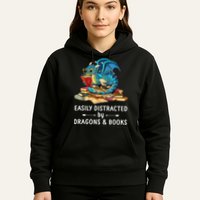 Easily Distracted By Dragons And Books Nerd Dragon Hoodie
