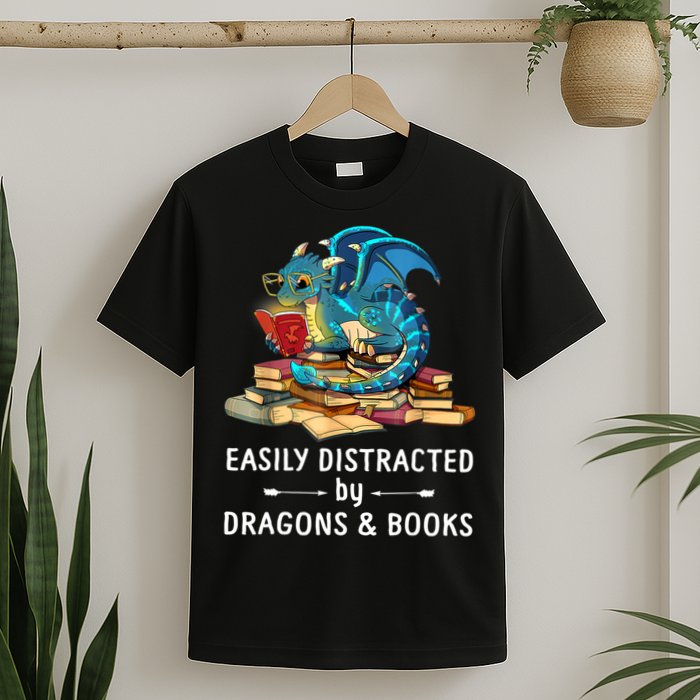 Easily Distracted By Dragons And Books Nerd Dragon T-Shirt