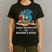 Easily Distracted By Dragons And Books Nerd Dragon T-Shirt