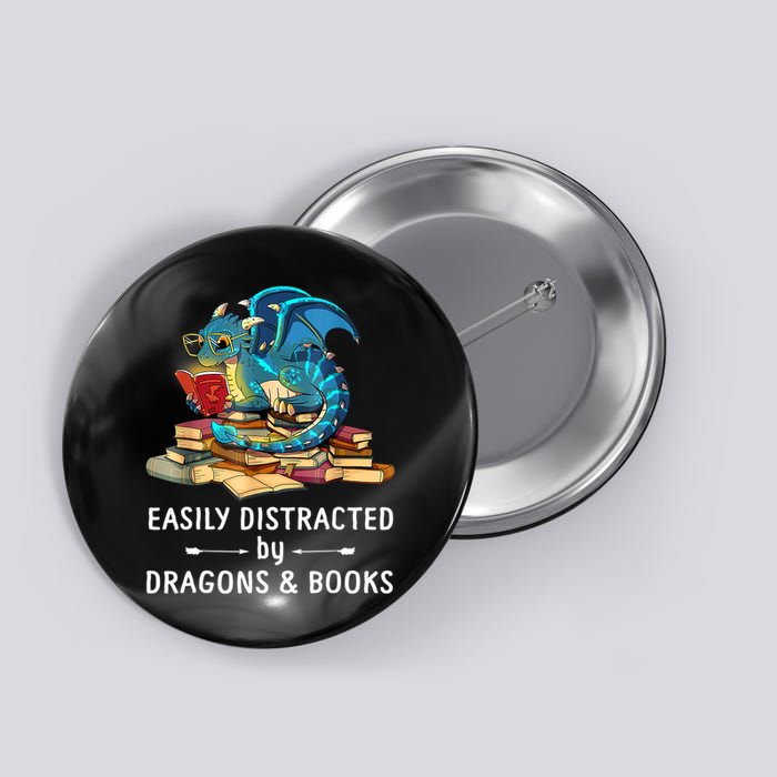 Easily Distracted By Dragons And Books Nerd Dragon Button