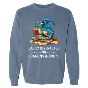 Easily Distracted By Dragons And Books Nerd Dragon Garment-Dyed Sweatshirt