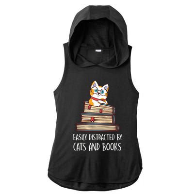 Easily Distracted By Cats And Books Cat & Book Lover Ladies PosiCharge Tri-Blend Wicking Draft Hoodie Tank