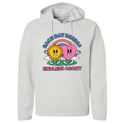 Each Day Brings Endless Agony Performance Fleece Hoodie