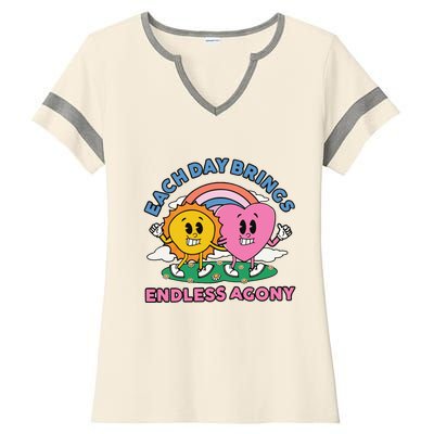 Each Day Brings Endless Agony Ladies Halftime Notch Neck Tee