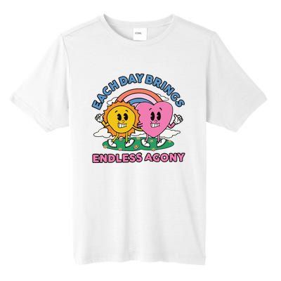 Each Day Brings Endless Agony Tall Fusion ChromaSoft Performance T-Shirt