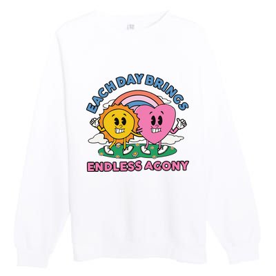 Each Day Brings Endless Agony Premium Crewneck Sweatshirt