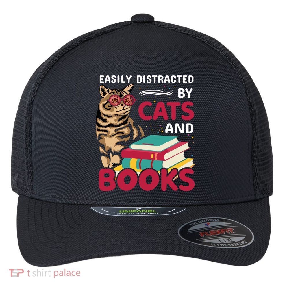 Easily Distracted By Cats And Books Flexfit Unipanel Trucker Cap