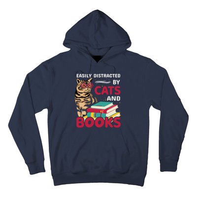 Easily Distracted By Cats And Books Hoodie