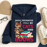 Easily Distracted By Cats And Books Hoodie