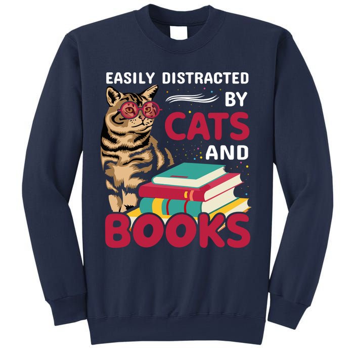 Easily Distracted By Cats And Books Sweatshirt