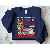 Easily Distracted By Cats And Books Sweatshirt