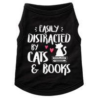 Easily Distracted by Cats and Books Cat & Book Lover Doggie Tank
