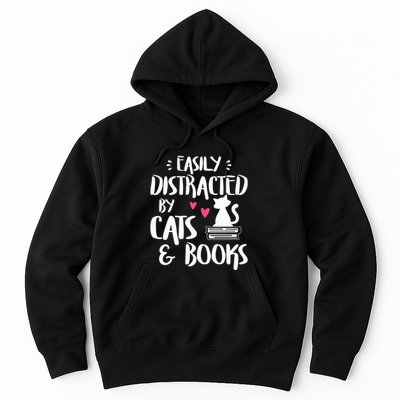 Easily Distracted by Cats and Books Cat & Book Lover Hoodie