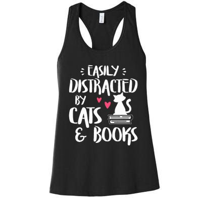 Easily Distracted by Cats and Books Cat & Book Lover Women's Racerback Tank