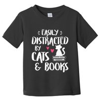 Easily Distracted by Cats and Books Cat & Book Lover Toddler T-Shirt