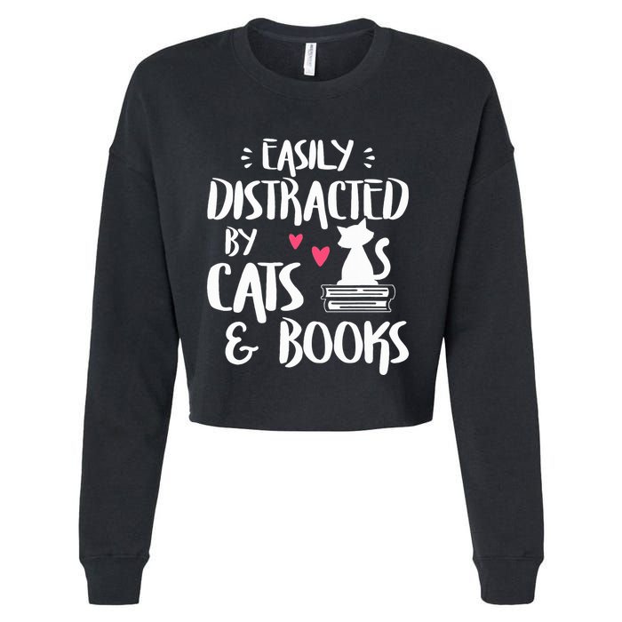 Easily Distracted by Cats and Books Cat & Book Lover Cropped Pullover Crew