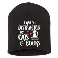 Easily Distracted by Cats and Books Cat & Book Lover Short Acrylic Beanie