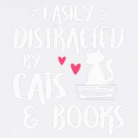 Easily Distracted by Cats and Books Cat & Book Lover Garment-Dyed Sweatshirt