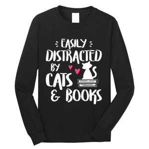 Easily Distracted By Cats And Books Cat & Book Lover Long Sleeve Shirt