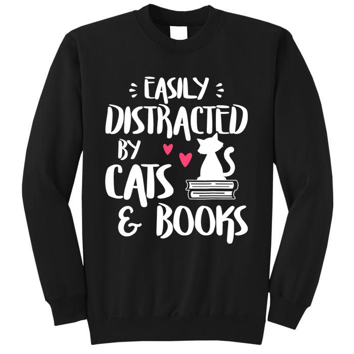 Easily Distracted By Cats And Books Cat & Book Lover Sweatshirt