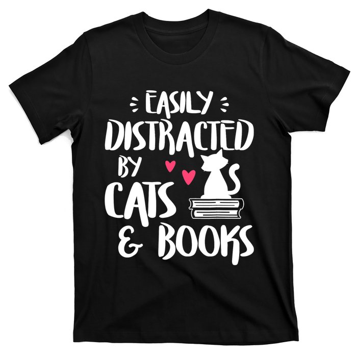 Easily Distracted By Cats And Books Cat & Book Lover T-Shirt