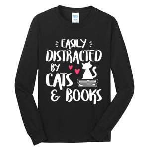 Easily Distracted By Cats And Books Cat & Book Lover Tall Long Sleeve T-Shirt