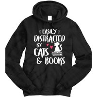 Easily Distracted By Cats And Books Cat & Book Lover Tie Dye Hoodie