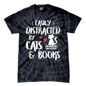 Easily Distracted By Cats And Books Cat & Book Lover Tie-Dye T-Shirt