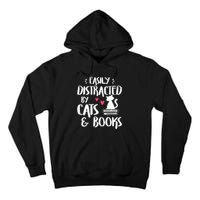 Easily Distracted By Cats And Books Cat & Book Lover Tall Hoodie