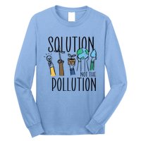 Earth Day Be Part Of The Solution Not Pollution Environt Cute Gift Long Sleeve Shirt