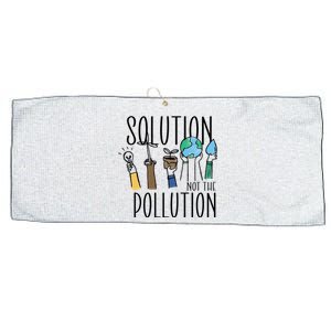 Earth Day Be Part Of The Solution Not Pollution Environt Cute Gift Large Microfiber Waffle Golf Towel