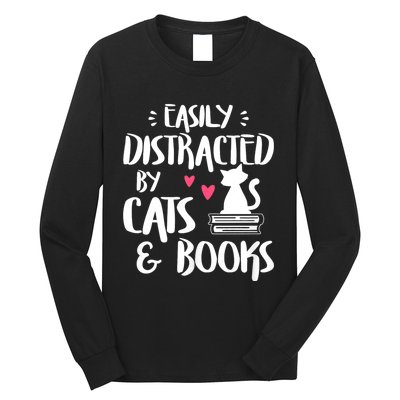 Easily Distracted By Cats And Books Funny Cat & Book Lover Long Sleeve Shirt