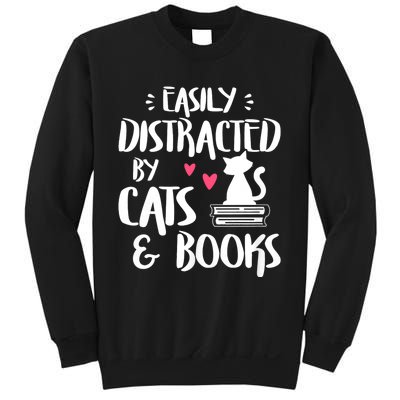 Easily Distracted By Cats And Books Funny Cat & Book Lover Sweatshirt