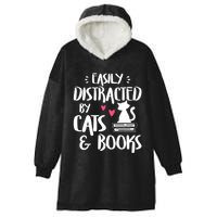 Easily Distracted By Cats And Books Funny Cat & Book Lover Hooded Wearable Blanket