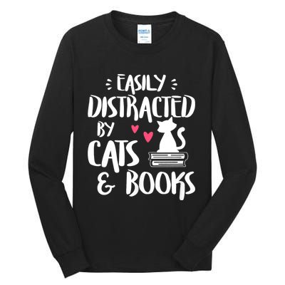 Easily Distracted By Cats And Books Funny Cat & Book Lover Tall Long Sleeve T-Shirt