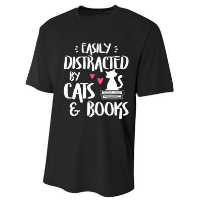 Easily Distracted By Cats And Books Funny Cat & Book Lover Performance Sprint T-Shirt