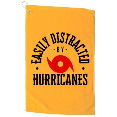 Easily Distracted By Hurricanes Hurricane Season Fun Weather Platinum Collection Golf Towel