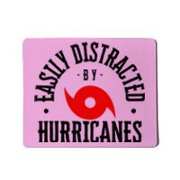 Easily Distracted By Hurricanes Hurricane Season Fun Weather Mousepad