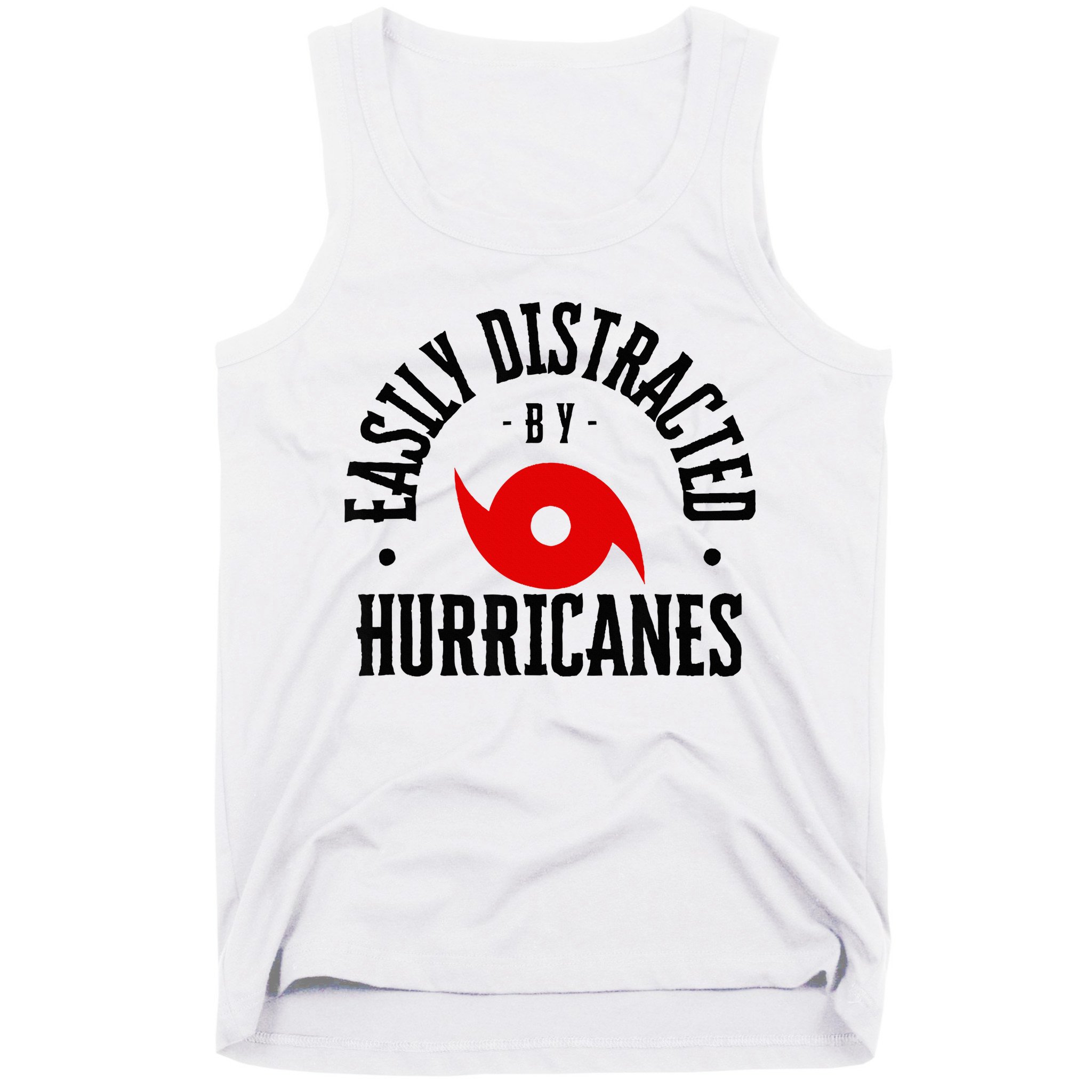 Easily Distracted By Hurricanes Hurricane Season Fun Weather Tank Top