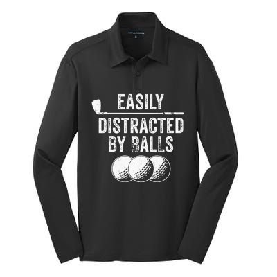 Easily Distracted by Balls Golf Ball Putt Vintage Funny Golf Silk Touch Performance Long Sleeve Polo