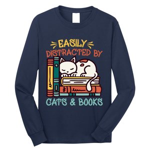 Easily Distracted By Cats And Books Cat & Book Lover Long Sleeve Shirt