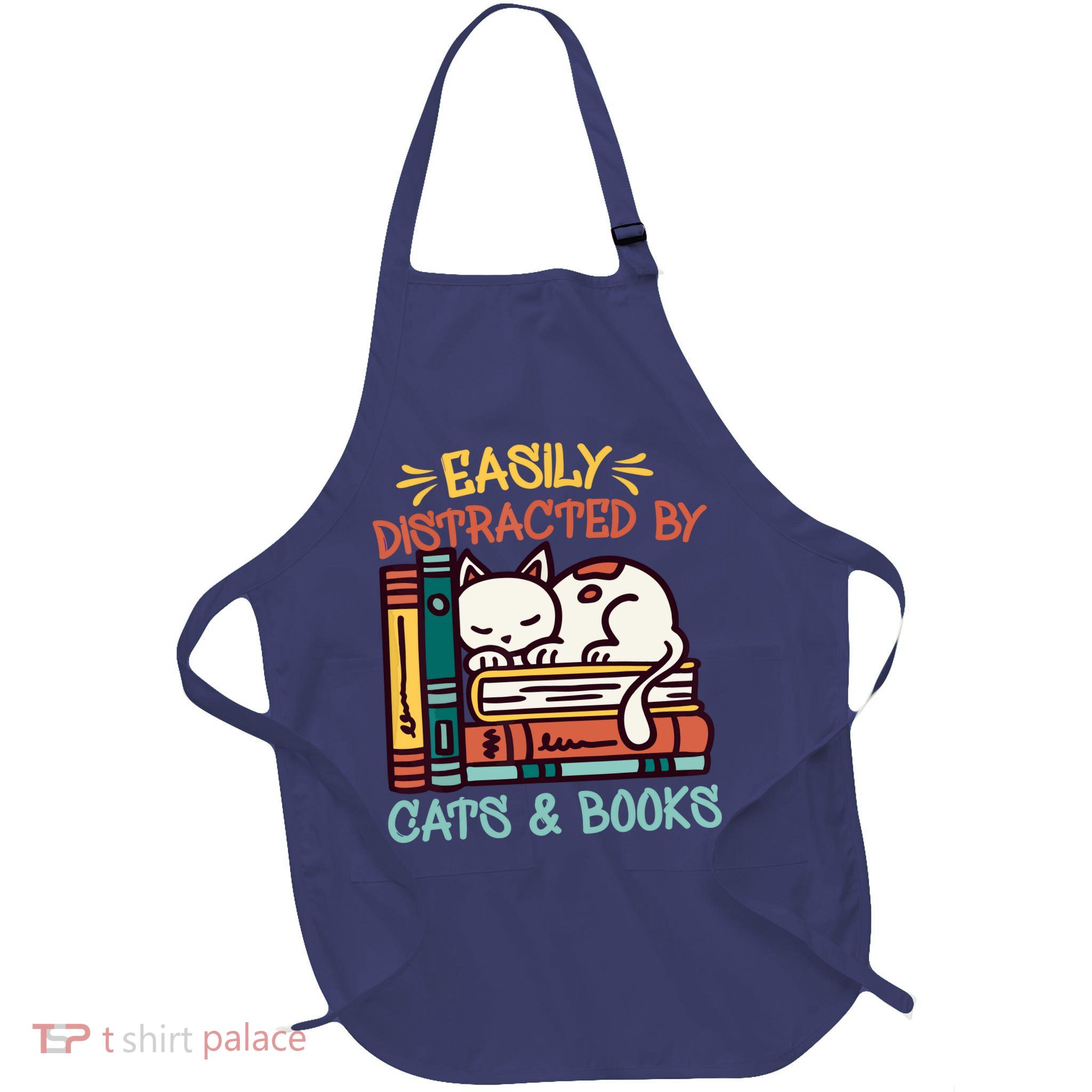 Easily Distracted By Cats And Books Cat & Book Lover Apron