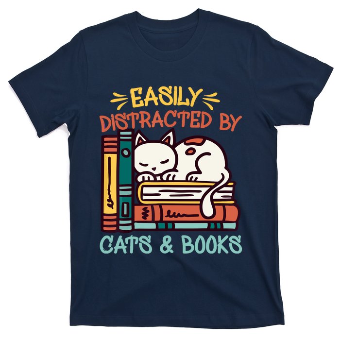 Easily Distracted By Cats And Books Cat & Book Lover T-Shirt