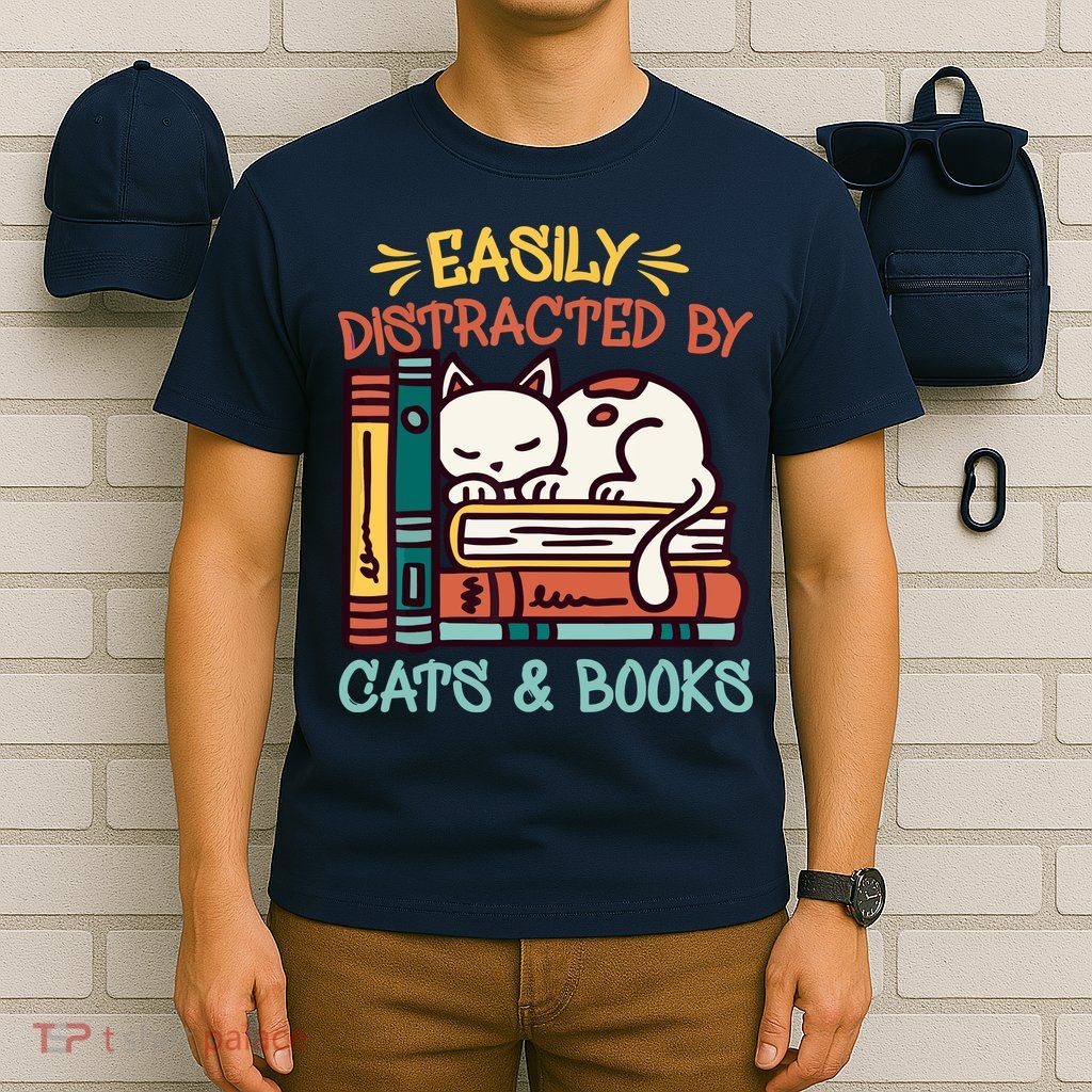 Easily Distracted By Cats And Books Cat & Book Lover T-Shirt