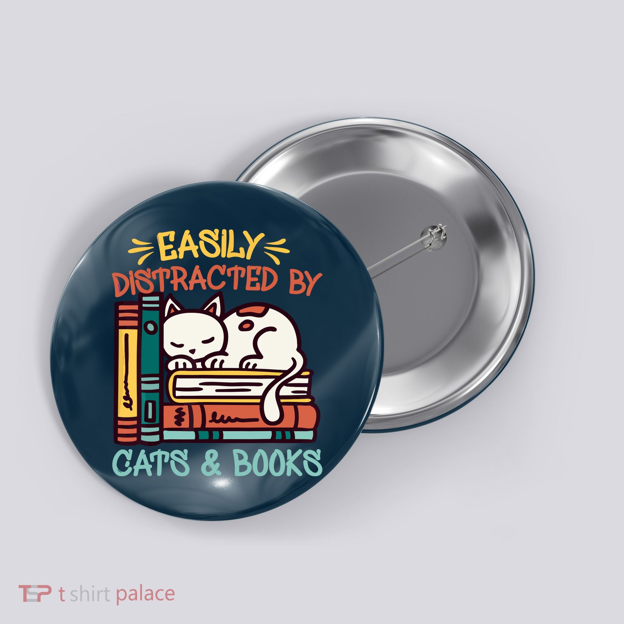 Easily Distracted By Cats And Books Cat & Book Lover Button