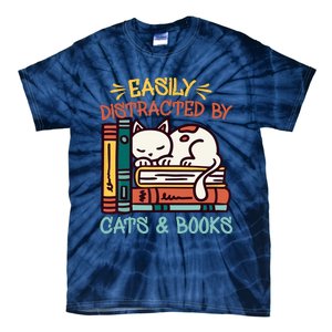 Easily Distracted By Cats And Books Cat & Book Lover Tie-Dye T-Shirt