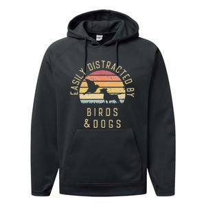 Easily Distracted By Birds And Dogs I Like Heart Bird Dog Performance Fleece Hoodie